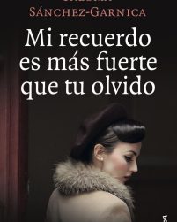 portada Mi recuerdo es más fuerte que tu olvido